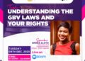 Understanding the GBV Laws and your rights.